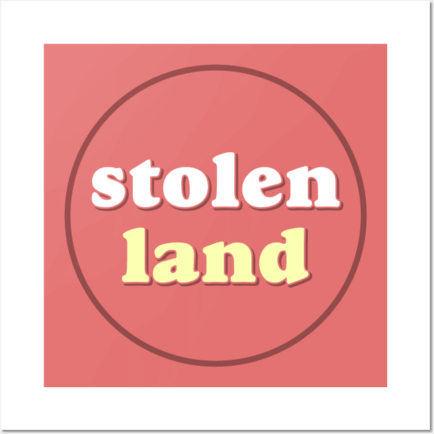 Stolen Land - Native / Indigenous Communities Wall Art by Football from the Left